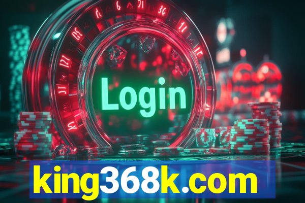 king368k.com