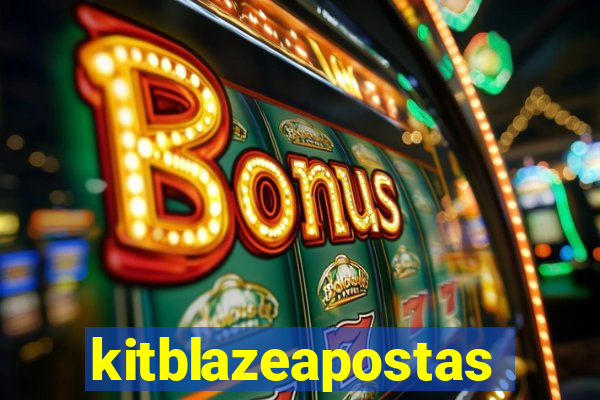 kitblazeapostas