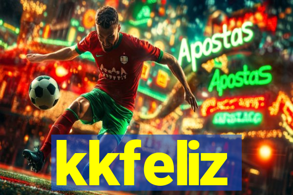 kkfeliz