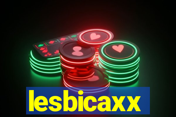 lesbicaxx