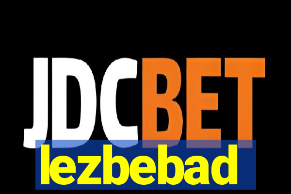 lezbebad