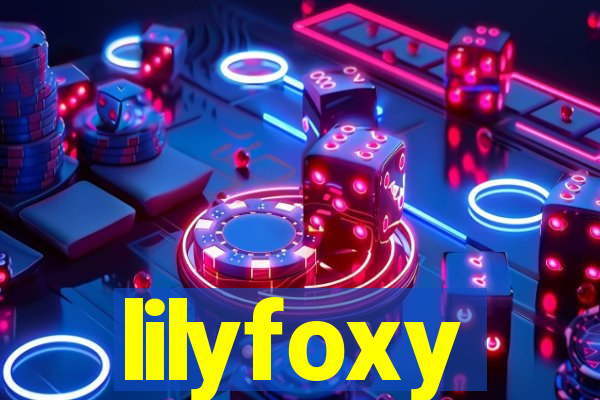 lilyfoxy