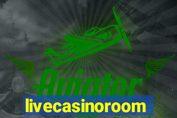 livecasinoroom