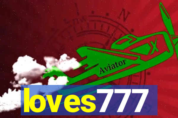 loves777