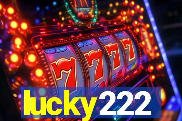 lucky222