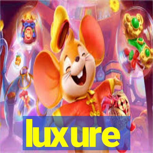 luxure