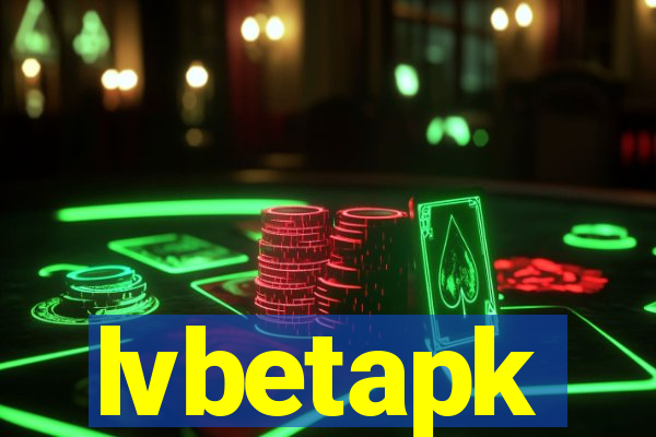 lvbetapk