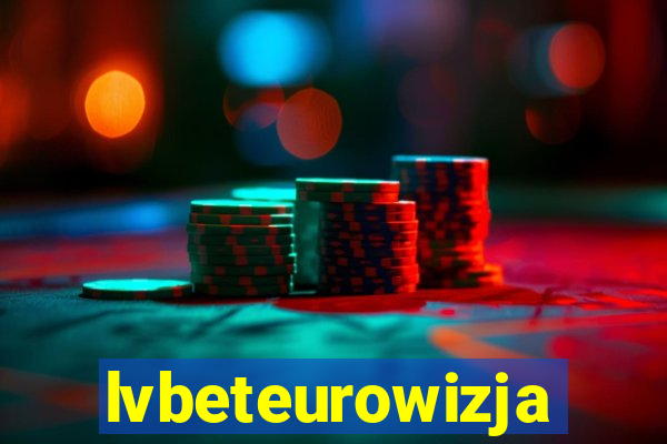 lvbeteurowizja