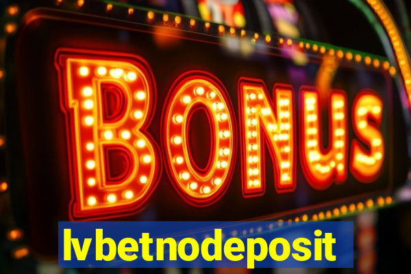 lvbetnodeposit