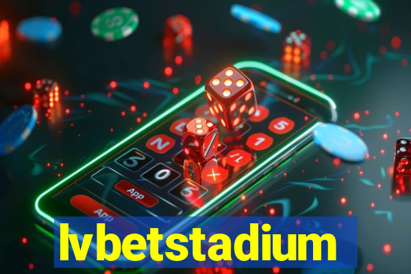 lvbetstadium