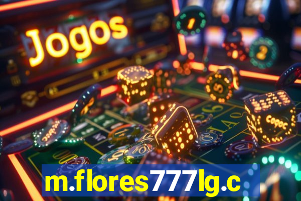 m.flores777lg.com