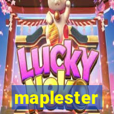 maplester