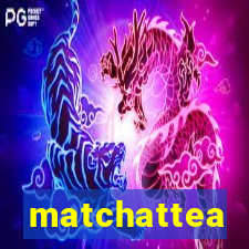 matchattea