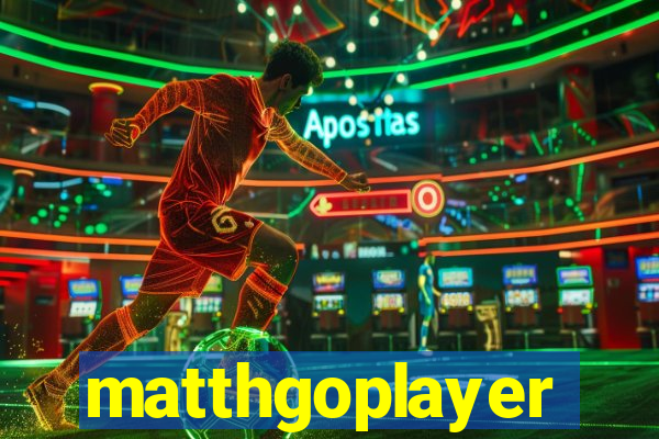 matthgoplayer