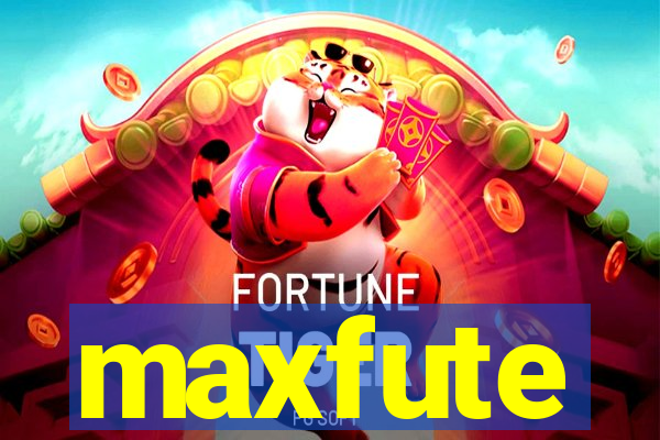 maxfute