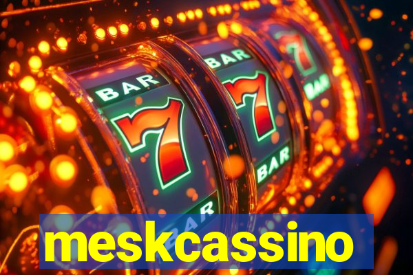 meskcassino