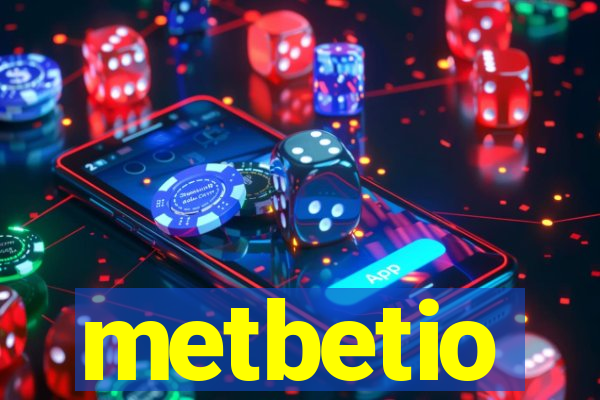 metbetio