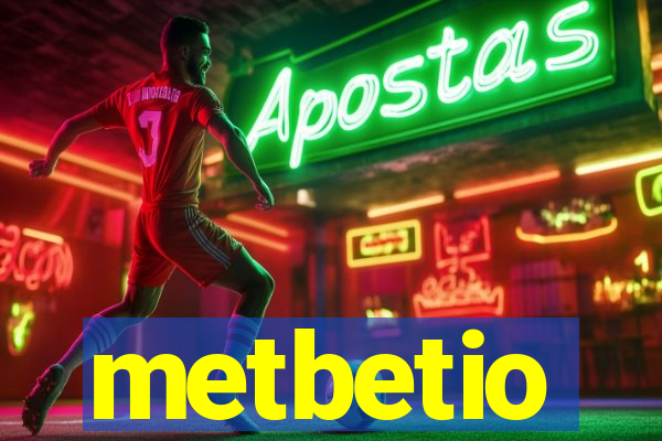 metbetio