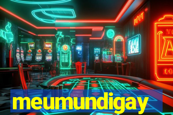 meumundigay