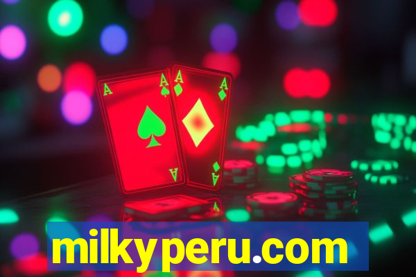 milkyperu.com