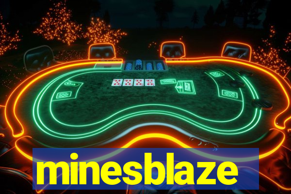 minesblaze