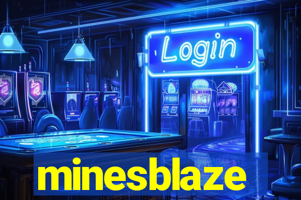 minesblaze