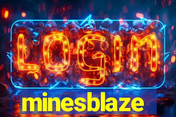 minesblaze