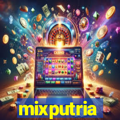 mixputria