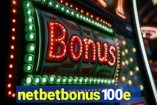 netbetbonus100e