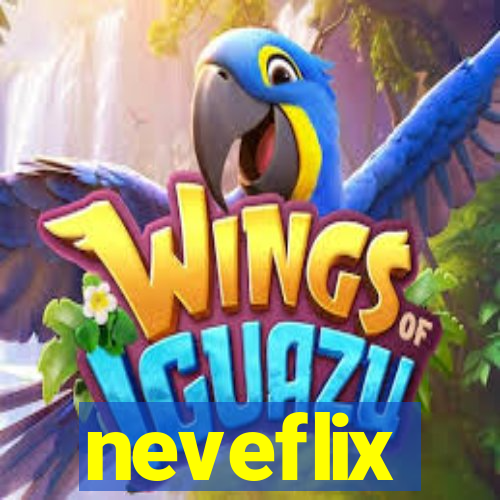 neveflix