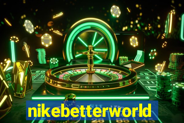 nikebetterworld.com