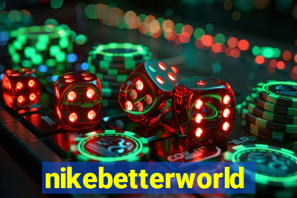 nikebetterworld.com