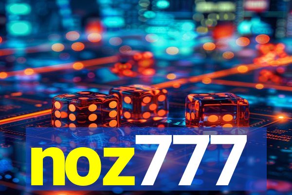 noz777