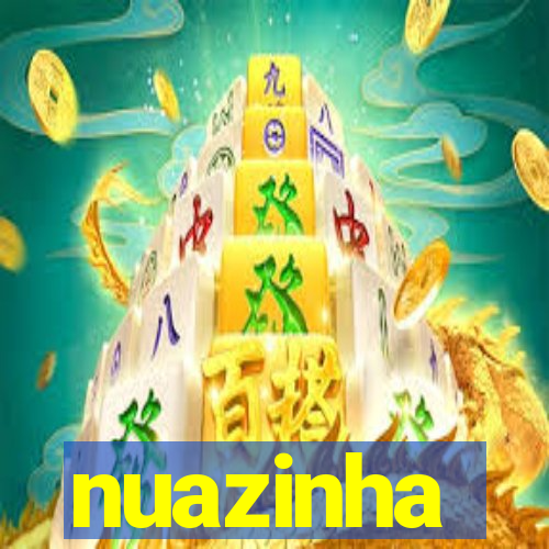 nuazinha