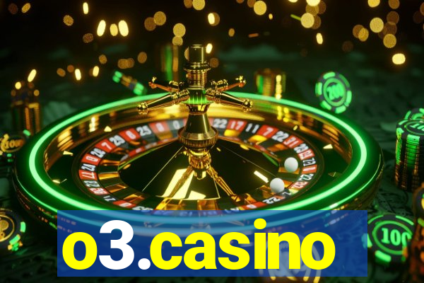 o3.casino