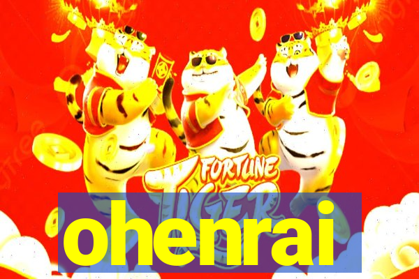 ohenrai