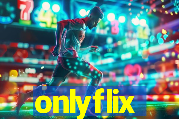 onlyflix