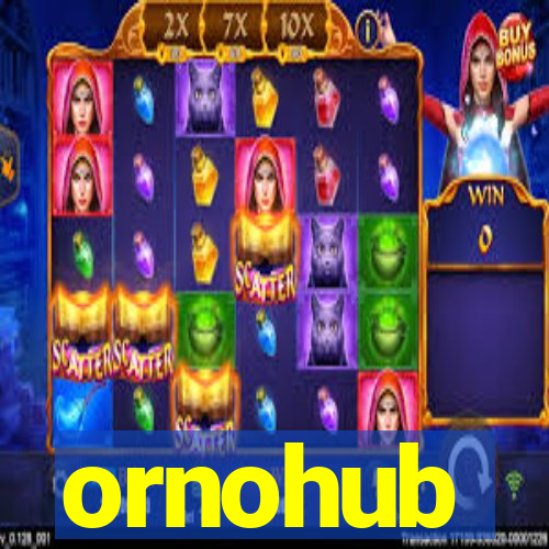 ornohub