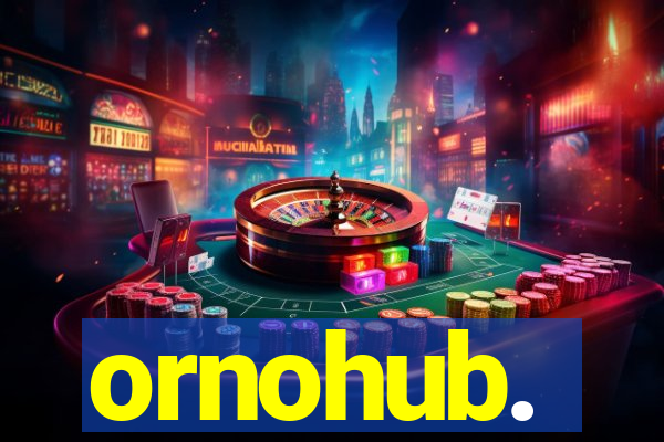 ornohub.