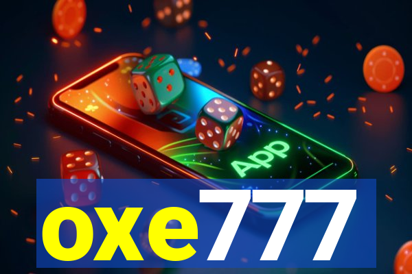 oxe777