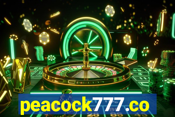 peacock777.co