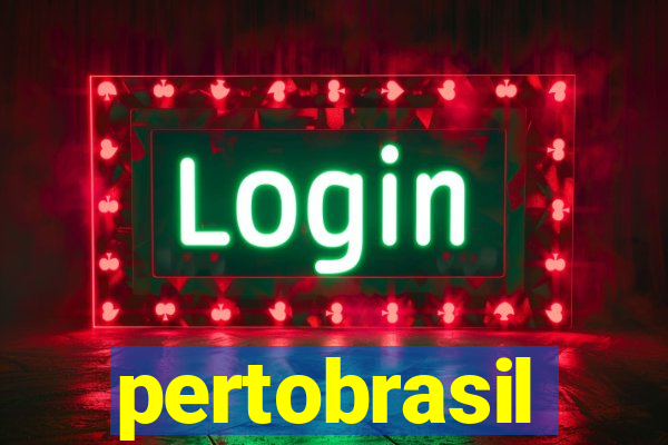 pertobrasil