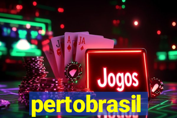 pertobrasil