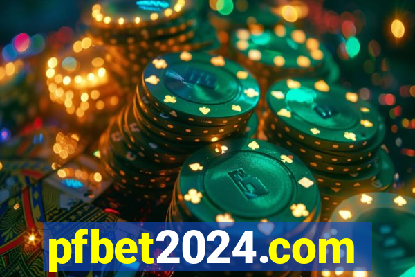 pfbet2024.com