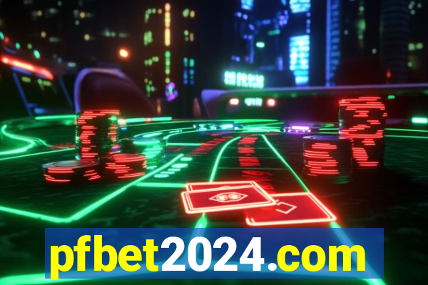 pfbet2024.com