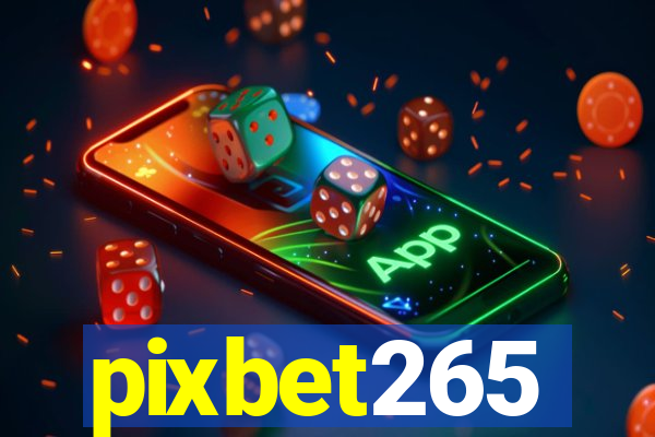 pixbet265