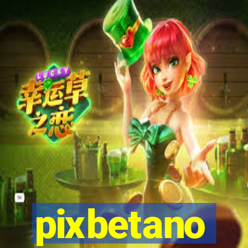 pixbetano