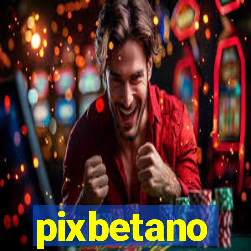 pixbetano