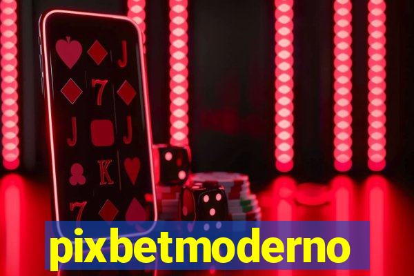 pixbetmoderno