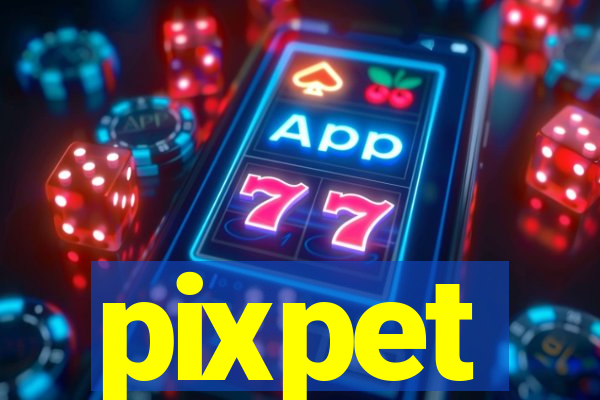 pixpet